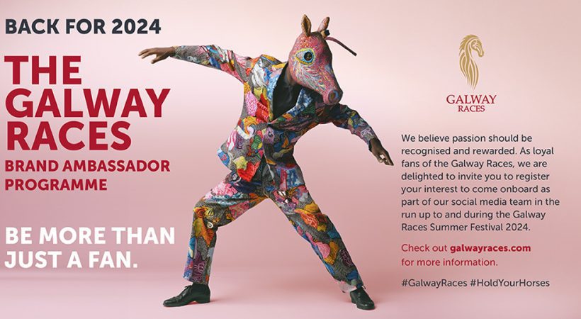 It’s Back, Don’t Delay! The VIP Galway Races Brand Ambassador Programme 2024.