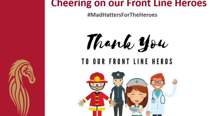 Mad Hatters Competition: Cheering On Our Front Line Heroes